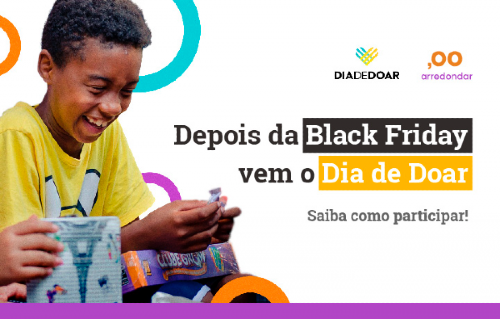 Depois da Black Friday, vem o Dia de Doar! Dicas para empresas