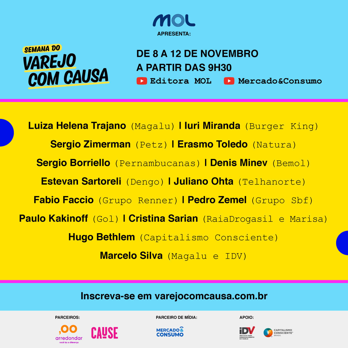 Programação Semana Varejo com Causa - iniciativa Grupo MOL, Movimento Arredondar e CAUSE